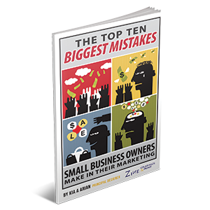 The Top Ten Biggest Mistakes Small Business Owners Make In Their Marketing